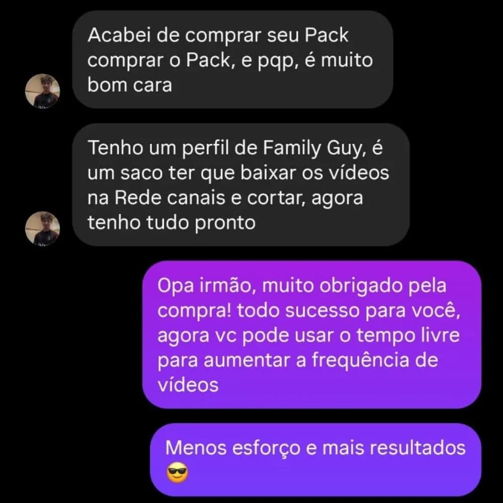 Cliente Family Guy: agora tenho tudo pronto, economizei muito tempo
